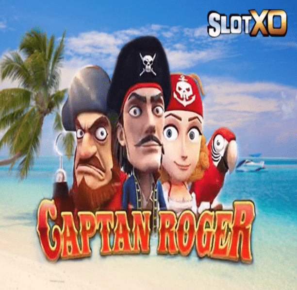 SLOTXO Captain Roge