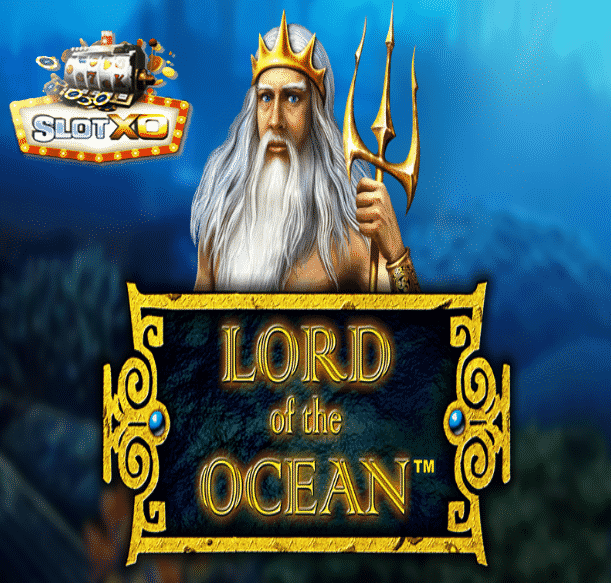 Slotxo Lord of the ocean