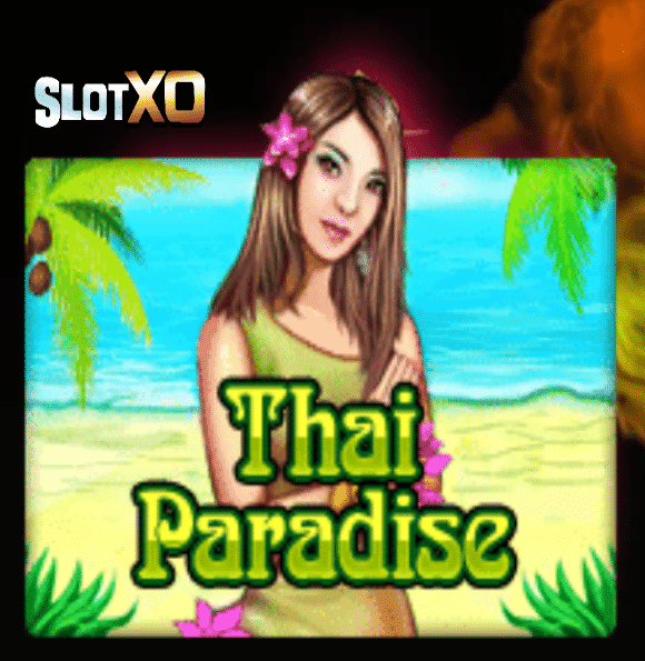 slotxo Thai Paradise