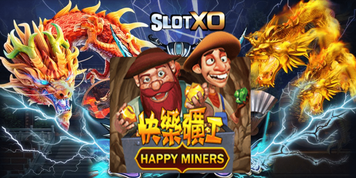 slotxo Happy Miners