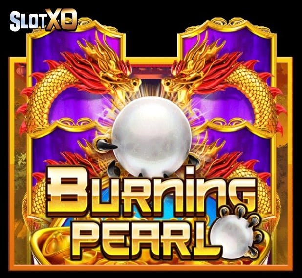 Slotxo888 Burning Pearl