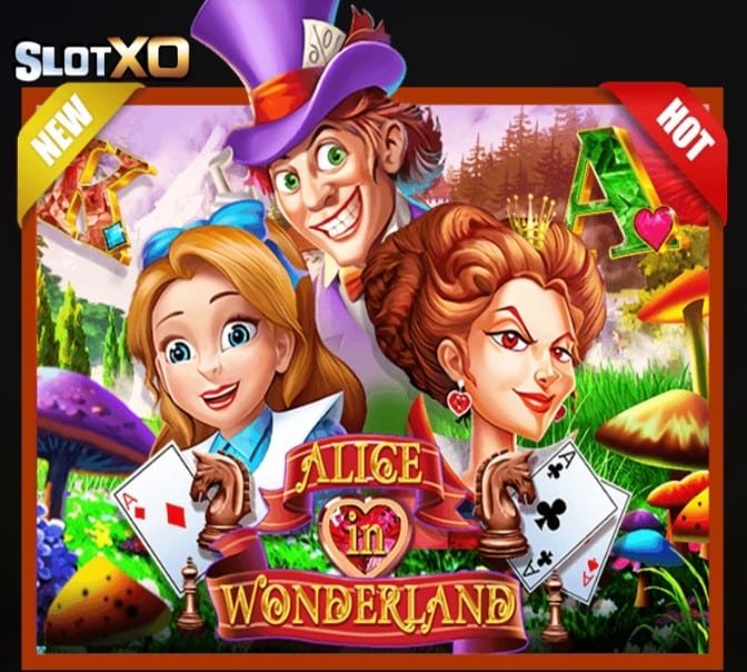 slotxo รวมเว็บสล็อต ฝาก-ถอน true wallet Alice In Wonderland