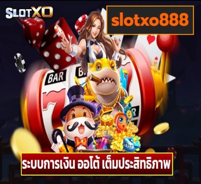 slotxo888 เกมส์ยอดนิยม