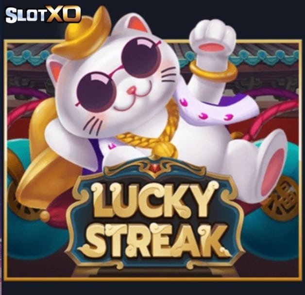 xoslot ทางเข้าเล่น Lucky Streak