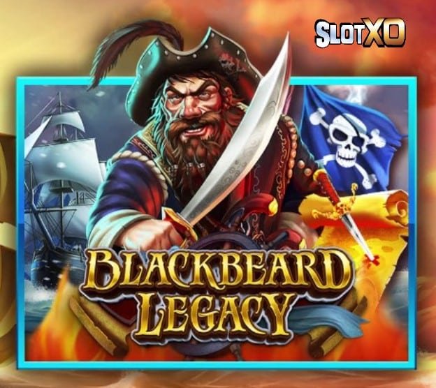 slotxoth Blackbeard Legacy